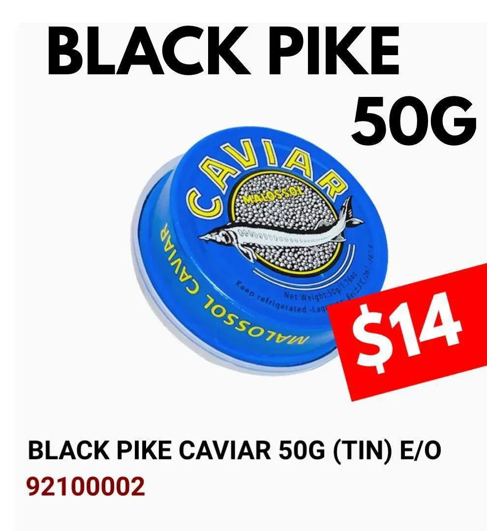 Black Pike caviar 50g tin with price and code 92100002 Black Pike caviar 50g tin with $14 price and code 92100002
